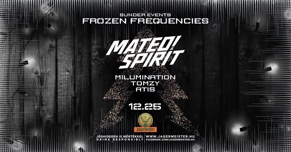 ▷ SUNDER EVENTS ◁ | FROZEN FREQUENCIES | MATEO & SPIRIT |