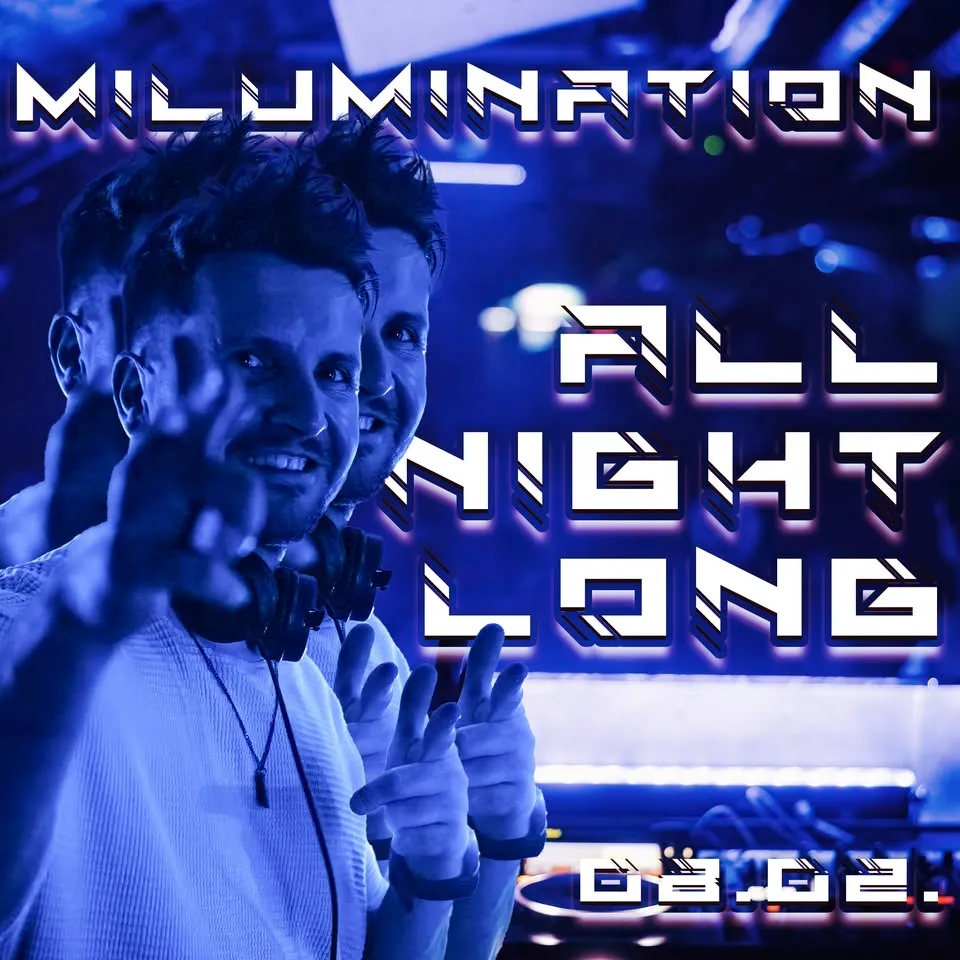 ▷ SUNDER EVENTS ◁ | MILUMINATION | ALL NIGHT LONG |