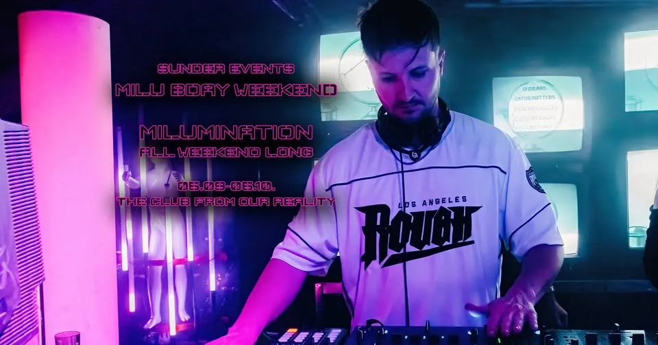 ▷ SUNDER EVENTS ◁ | MILU BDAY WEEKEND | ALL WEEKEND LONG | AFTER 500 EVENTS